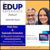 420: Live from Ellucian Live 2022 - with Matt Alex, Co-Founder / Partner & Gabrielle Kristofich, Operations & Client Success Manager of Beyond Academics