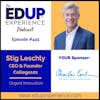 425: Urgent Innovation - with Stig Leschly, CEO & Founder of College101