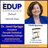 445: A Student Ready College - with Dr. Janet Spriggs, President of Forsyth Technical Community College