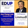 454: The Board - with Jee Hang Lee, President & CEO of the Association of Community College Trustees (ACCT)