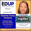 461: A 5 to 1 ROI - with Pamela Toney, President of Colorado State University Global