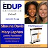 494: And the Winner Is - with Shauna Davis & Mary Laphen of the Lumina Foundation