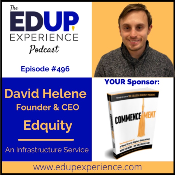 496: An Infrastructure Service - with David Helene, Founder & CEO at Edquity
