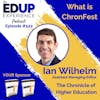 522: What is ChronFest - with Ian Wilhelm, Assistant Managing Editor at the Chronicle of Higher Education