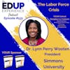 531: The Labor Force Crisis - with Dr. Lynn Perry Wooten, President of Simmons University