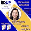 540: Connected Outcomes - with Kelly Dore, Co-Founder of Acuity Insights