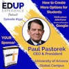 552: How to Create More Options for Students - with Paul Pastorek, CEO & President of the University of Arizona Global Campus