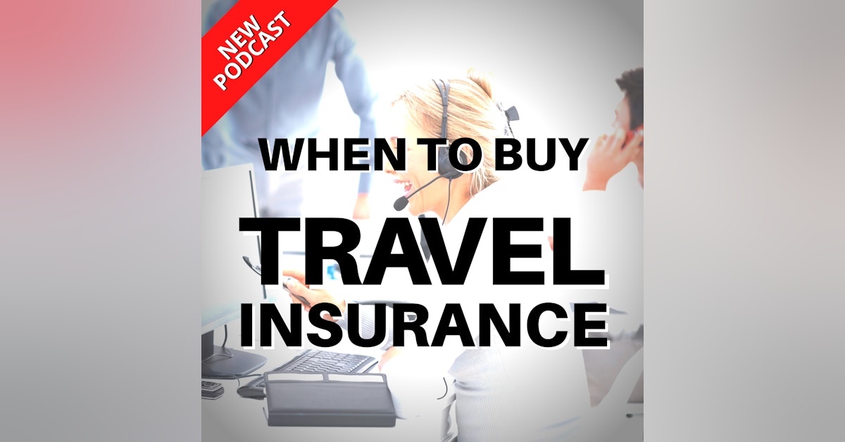 When To Buy Trip Insurance
