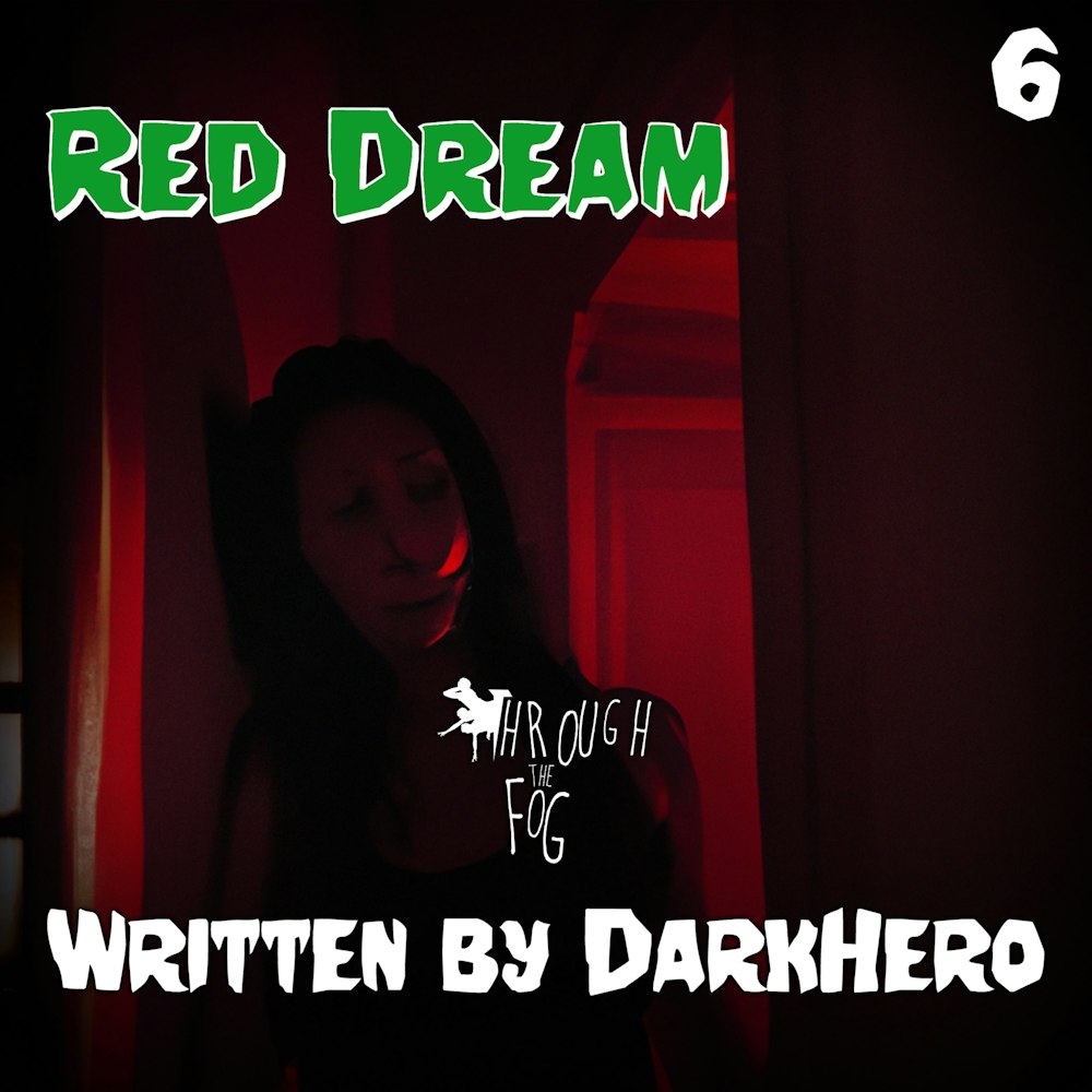 Red Dream (31 days of horror day 6)