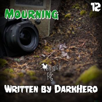 Mourning (31 days of Horror Day 12)
