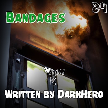 Bandages (31 Days of Horror Day 24)
