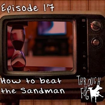 How to Beat the Sandman
