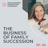 The Business of Family Succession w/ Jennifer Johnson