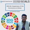SDG #6 - Happiness of the Commons on Water with Praharsh Patel