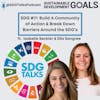 SDG #17: Build a Community of Action & Break Down Barriers Around the SDG’s with Ella & Isabelle