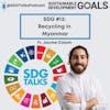 SDG #12: Recycling in Myanmar with Jaume Colom