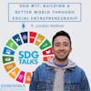 SDG #17: Building a Better World through Social Entrepreneurship with Jordan Wolken