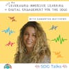 SDG 9 | Leveraging Immersive Learning & Digital Engagement for the SDGs | Samantha Matthews