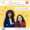 SDG 17 | UNLEASH 2022: A Catalyst for the SDGs | Ana Jiménez Núñez & Serene Habbal