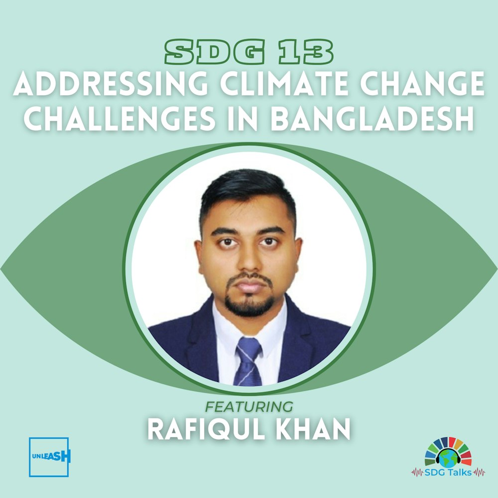 SDG 13 | Addressing Climate Change Challenges in Bangladesh | Rafiqul Khan