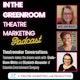In The Greenroom: Theatre Marketing Podcast with Julie Nemitz