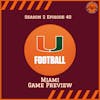 Fuente Gone and Miami Game Preview