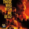 Jay Movie Talk Ep.203 Those Who Wish Me Dead-Can I trust you lady
