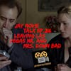 Jay Movie Talk Ep.216 Leaving Las Vegas-Mr. and Mrs. Down Bad