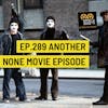 Jay Movie Talk Ep.289-Another None Movie Episode