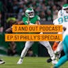 3 and Out Podcast Ep.51- Philly's Special