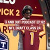 3 and Out Podcast EP.62-NFL Draft Class 24'