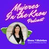 Mujer In The Know: Iliana Villalobos, Lawyer at Villalobos Law Firm