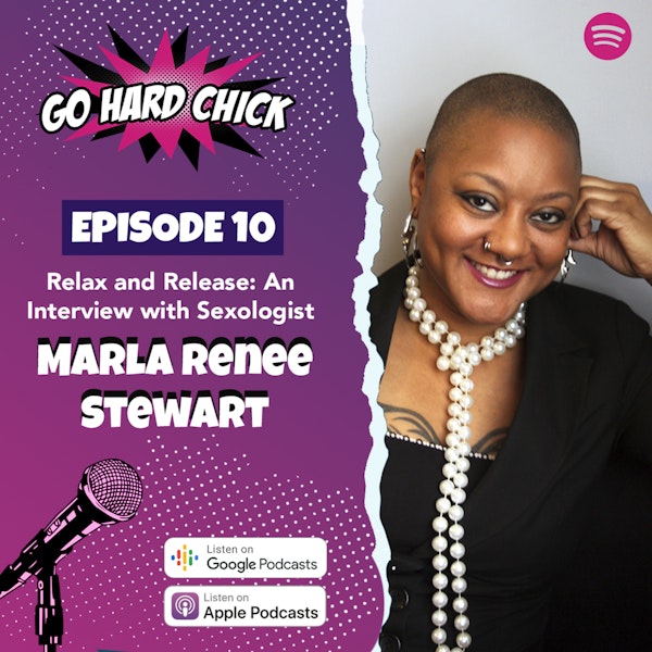 Relax and Release: An Interview with Sexologist Marla Renee Stewart