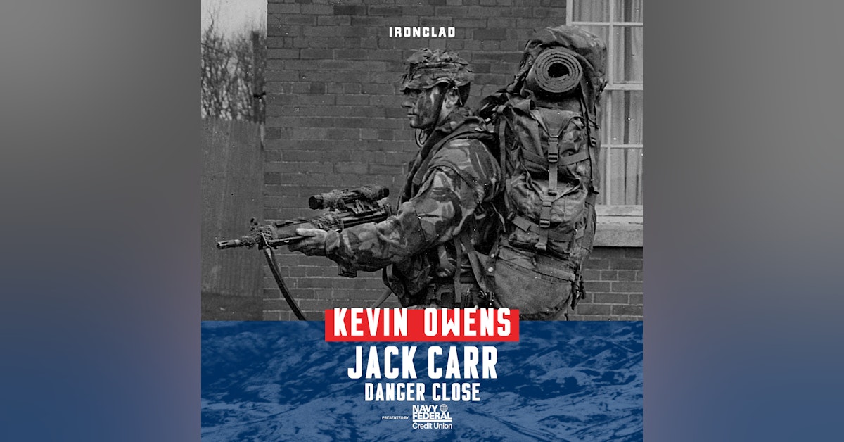 Kevin Owens: Irish Army Tier One Counter-Terrorist Force Soldier and U.S. Special Operations Combat Veteran