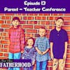 #13 Parent-Teacher Conference + A CONTEST!!