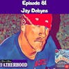 #81 Jay Dobyns
