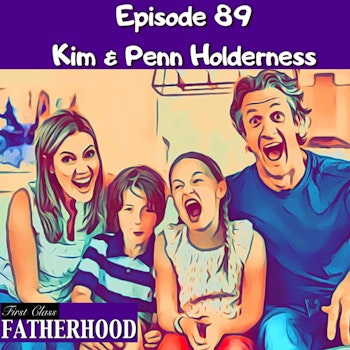 #89 Kim & Penn Holderness