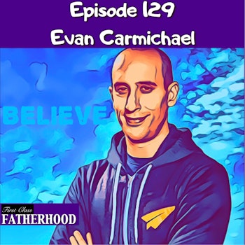 #129 Evan Carmichael