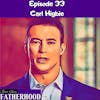 #33 Interview with Carl Higbie