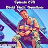 #278 David “Finch” Guenthner