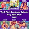 Top 5 Most Downloaded Episodes of 2019 Navy SEAL Dads