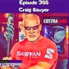 #355 Craig Sawyer
