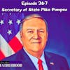 #367 Secretary of State Mike Pompeo