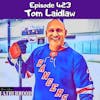 #423 Tom Laidlaw
