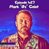 #427 Mark “Oz” Geist