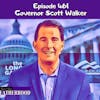 #461 Governor Scott Walker