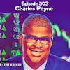 #503 Charles Payne