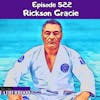#522 Rickson Gracie