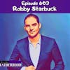 #603 Robby Starbuck