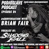 Episode 94: A Conversation with Brian Fair of Shadows Fall/Overcast